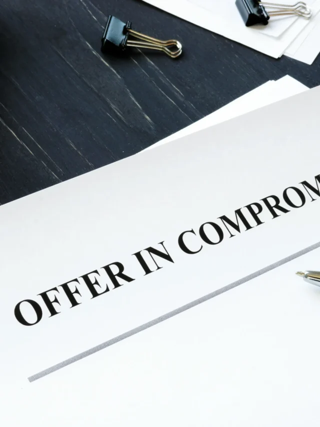 What is an Offer in Compromise?